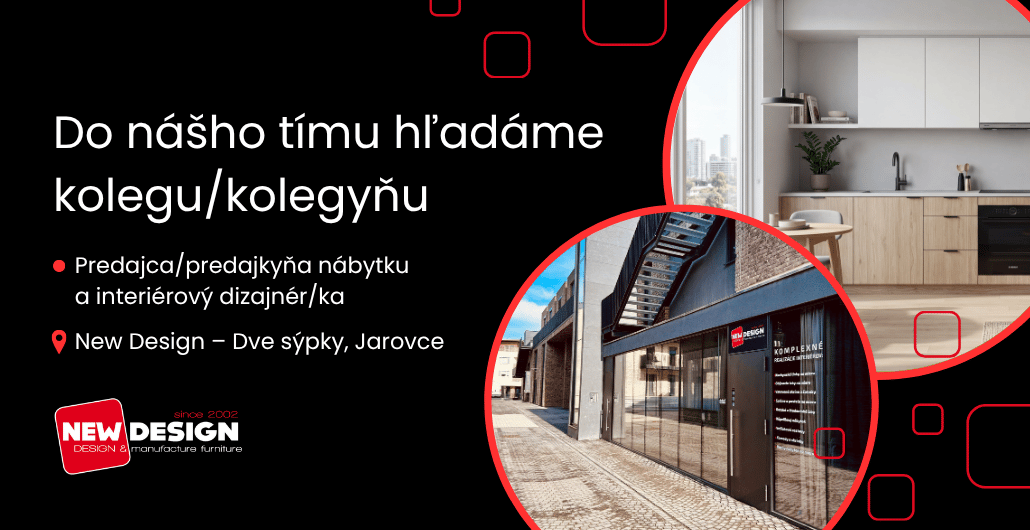 Práca v Bratislave: Predaj a návrhy interiérov | New Design